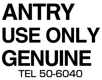 ANTRY Use Only Genuine